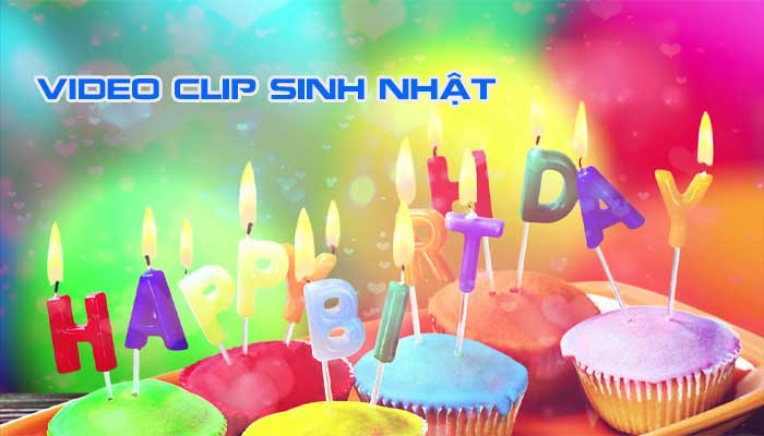 Dịch vụ chuyên làm video clip sinh nhật uy tín chuyên nghiệp tại TPHCM