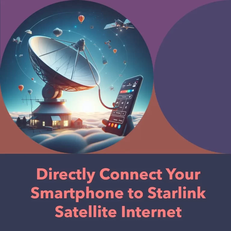 Internet Vệ Tinh Starlink Kết Nối Trực Tiếp với Smartphone và Cơ Hội Mở Ra