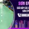 sơn epoxy giải đáp các câu hỏi về sơn epoxy Cửa hàng sơn Epoxy và thiết bị thi công sơn tại TP.HCM – Công ty Kim Loan